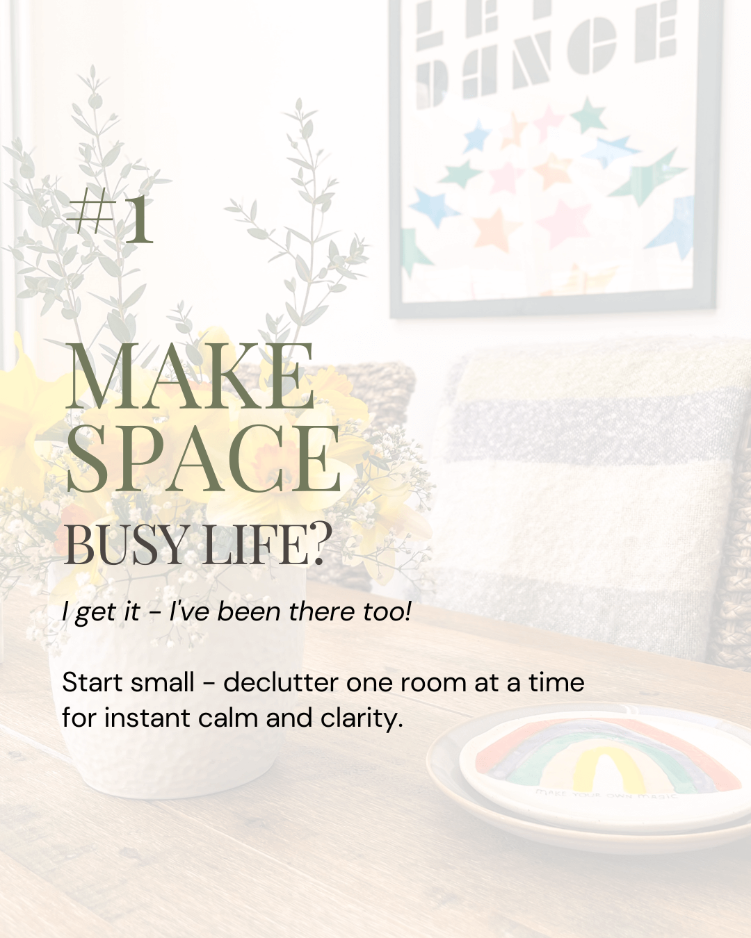Is your home ready for Spring? Make space! Spaces by Kelly